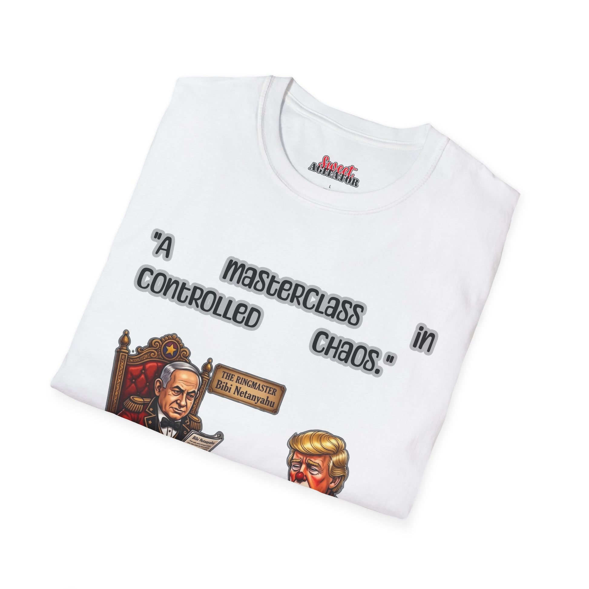 Graphic T-Shirt — "A Masterclass in Controlled Chaos" Political Cartoon Tee by Printify