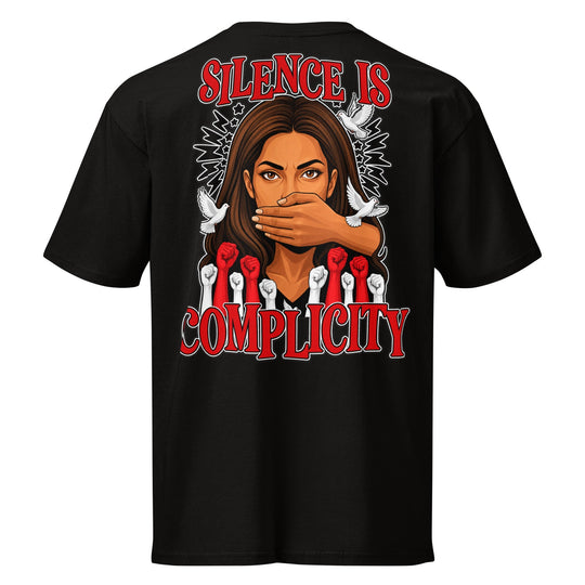 Silence Is Complicity Premium Tee by Sweet Agitator
