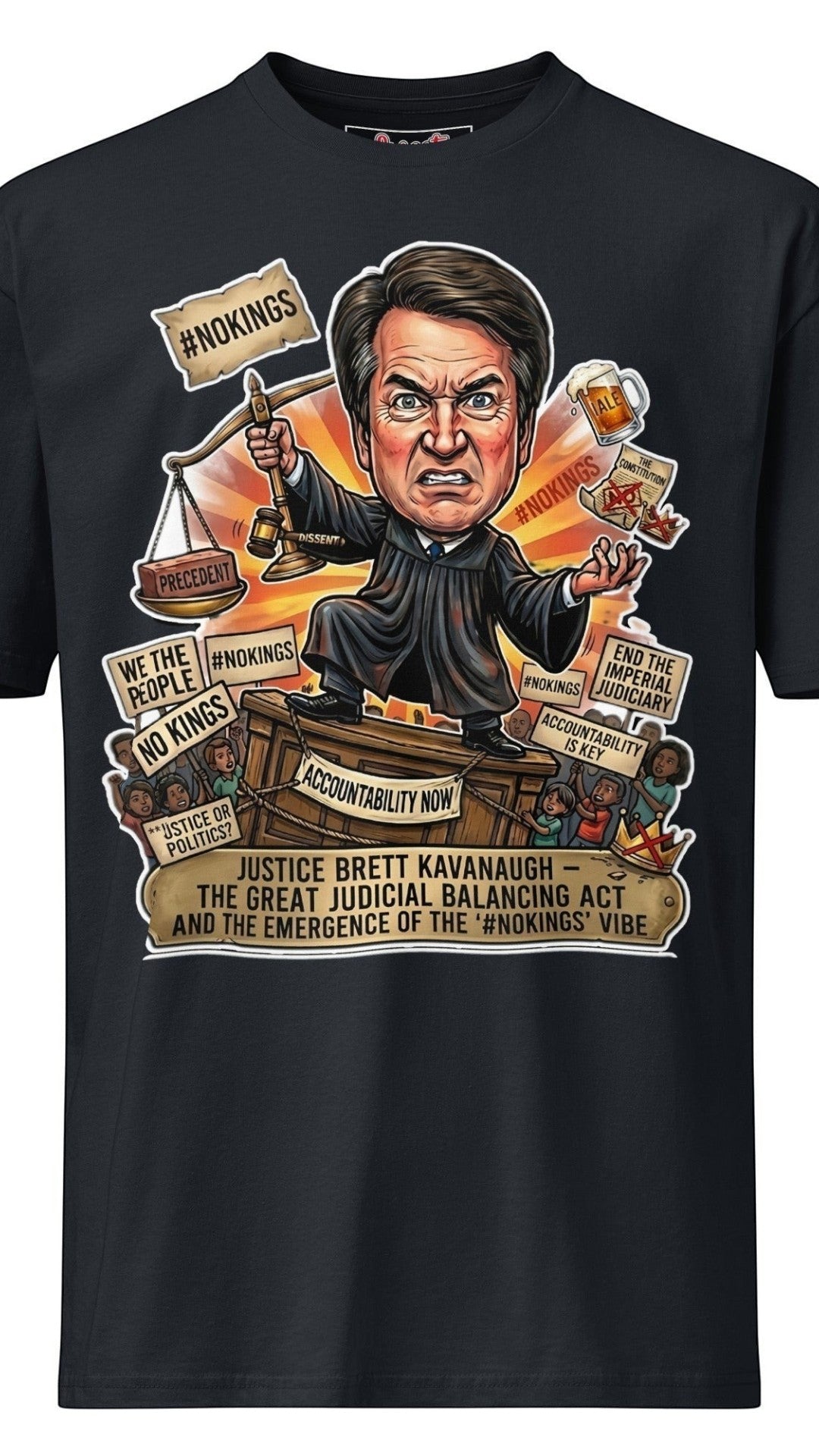 Kavanaugh Edition Tee by Sweet Agitator