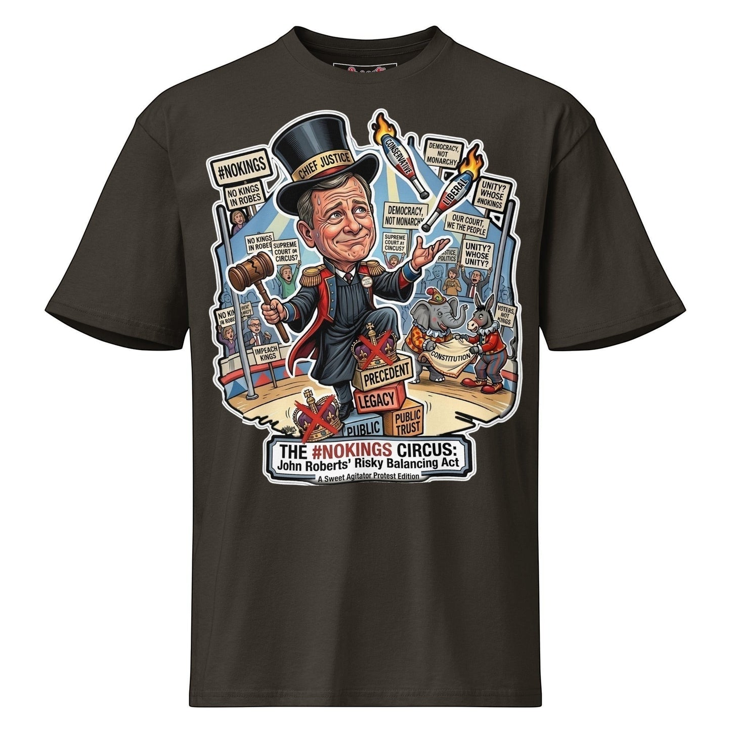 #NOKINGS Protest Heavy T Shirt Featuring Justice John Roberts JR001 by Sweet Agitator