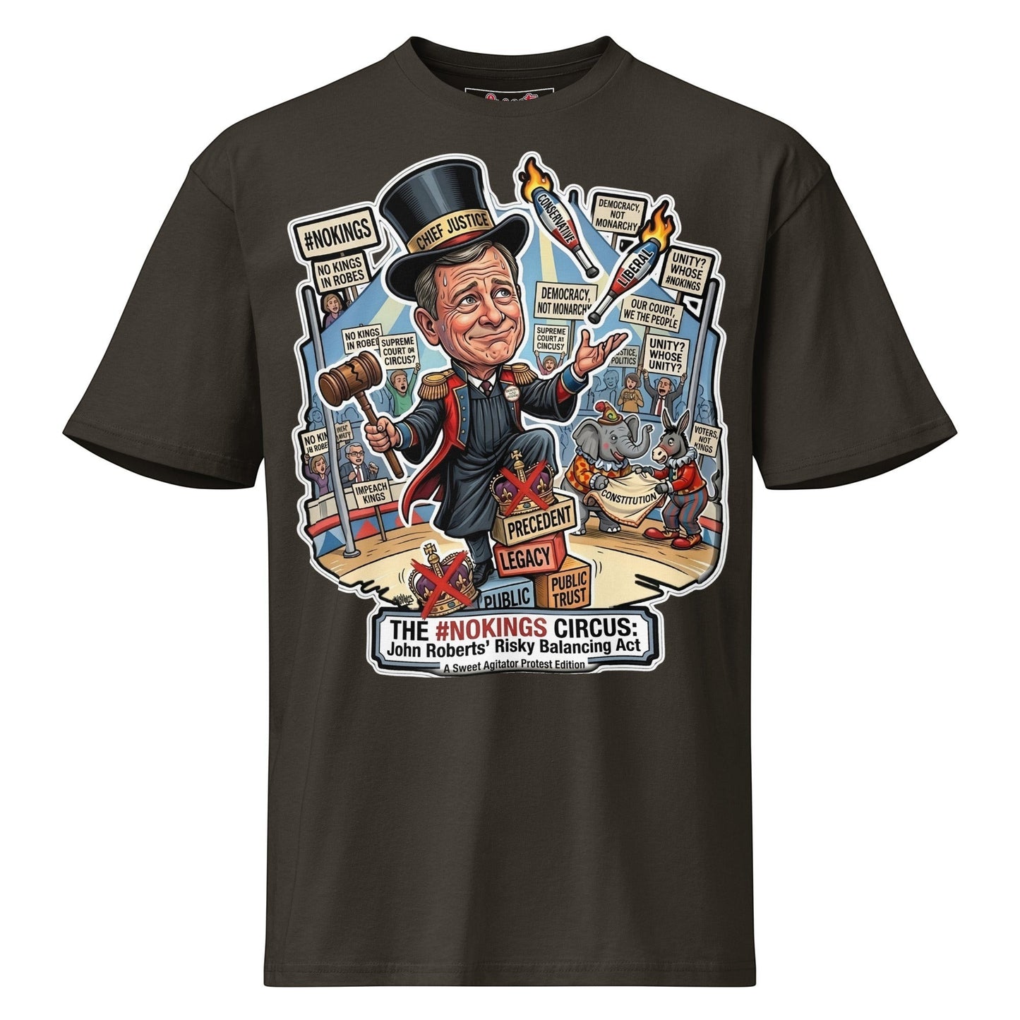 #NOKINGS Protest Heavy T Shirt Featuring Justice John Roberts JR001 by Sweet Agitator
