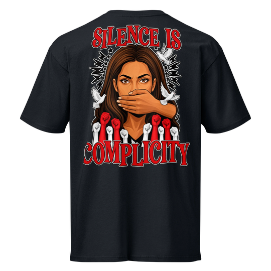 Silence Is Complicity Premium Tee by Sweet Agitator