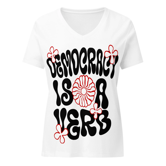 Democracy Is a Verb Floral V-Neck Tee by Sweet Agitator