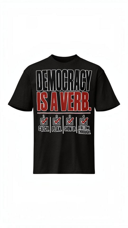 DEMOCRACY IS A VERB by Sweet Agitator