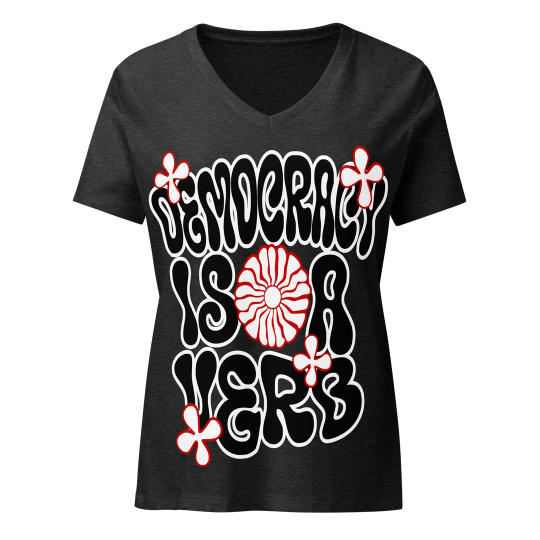 Democracy Is a Verb Floral V-Neck Tee by Sweet Agitator