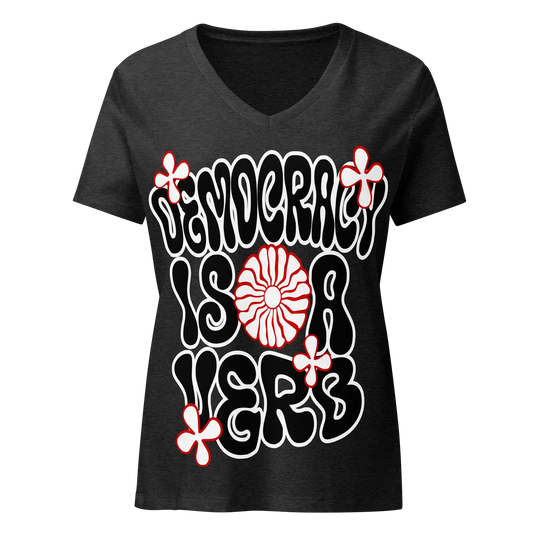 Democracy Is a Verb Floral V-Neck Tee by Sweet Agitator
