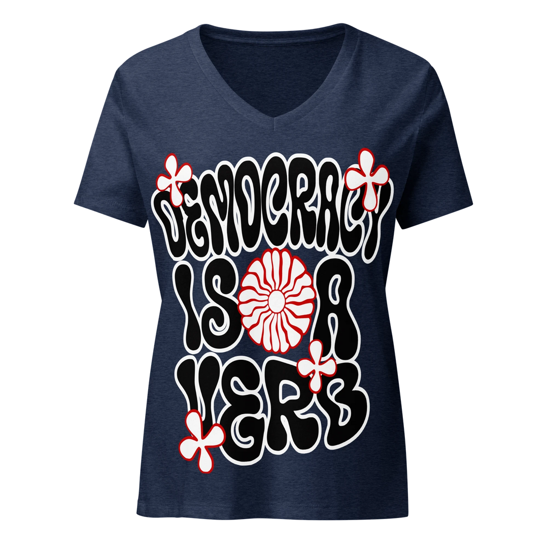 Democracy Is a Verb Floral V-Neck Tee by Sweet Agitator