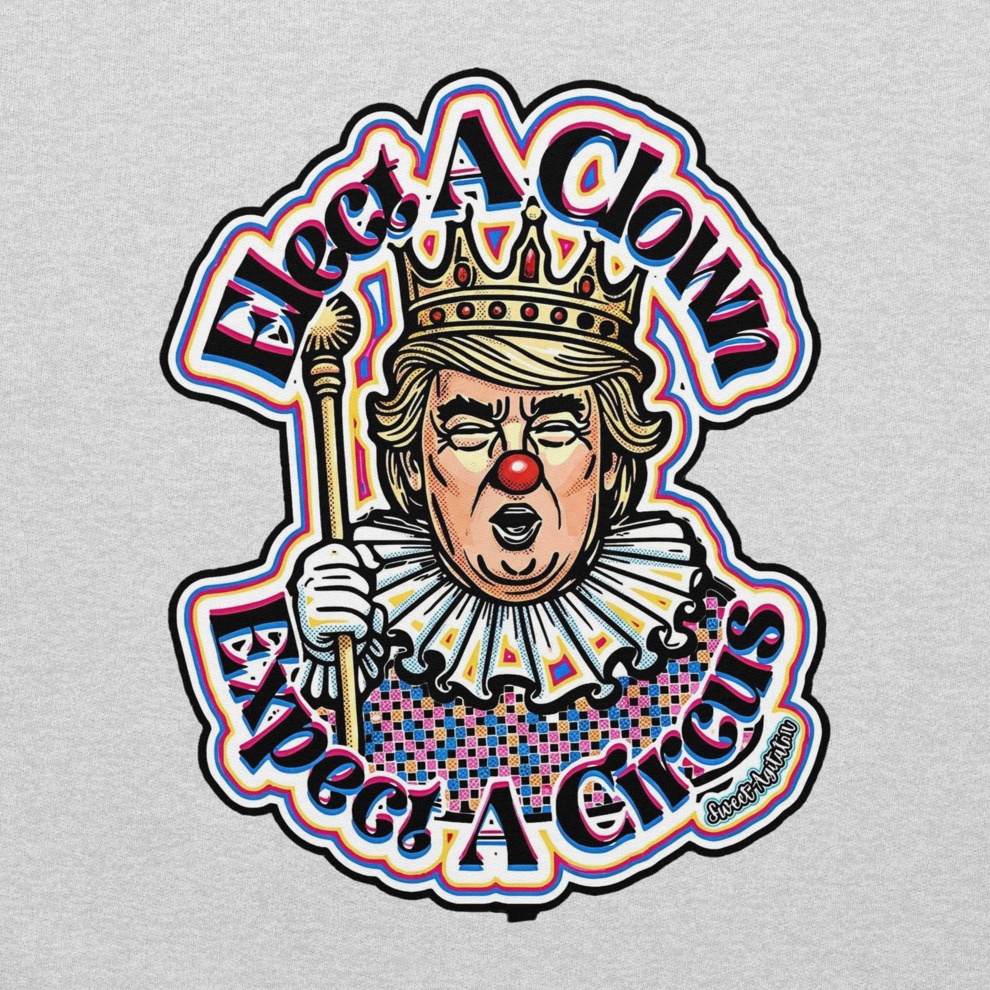 Elect as clown + Sleeves Hoodie by Sweet Agitator