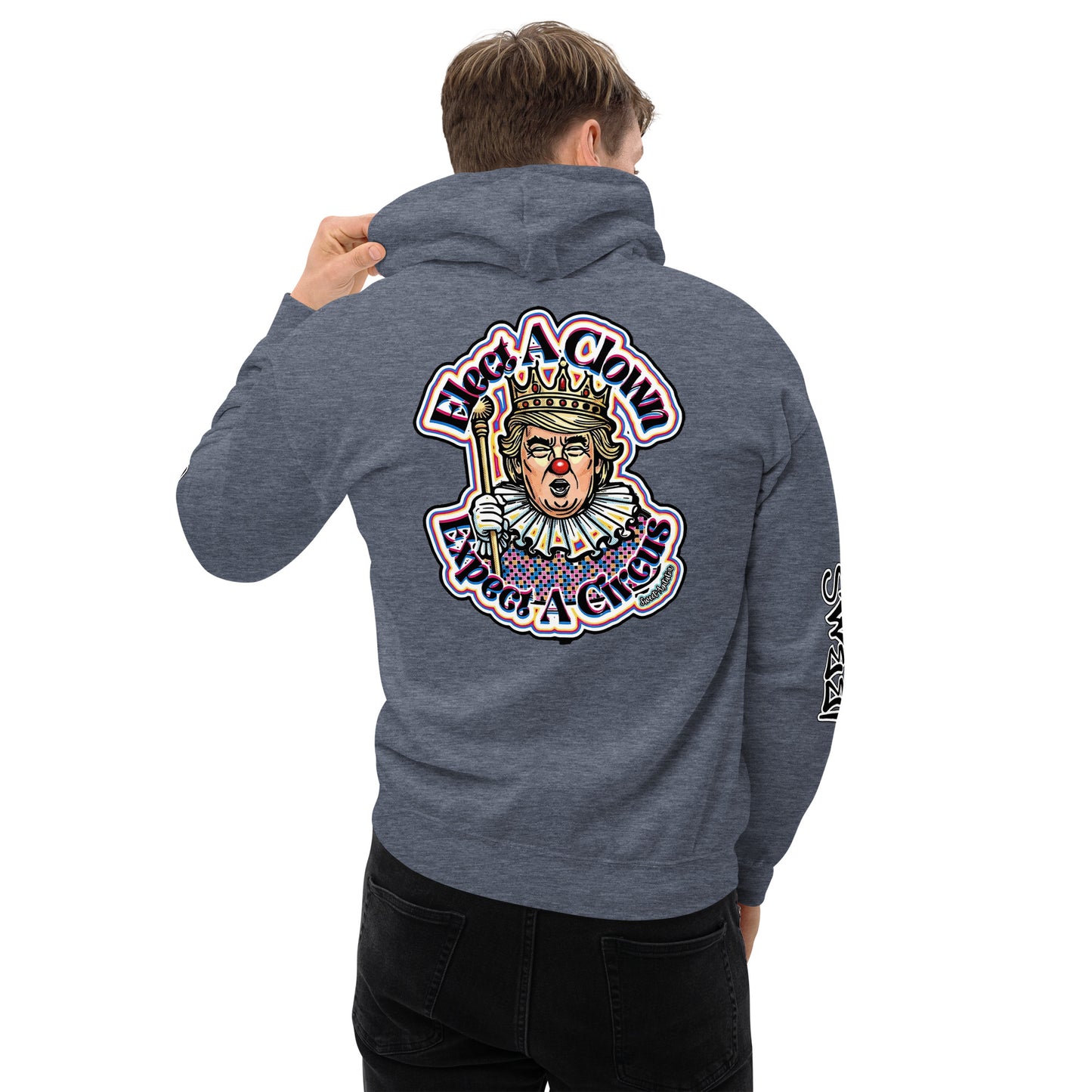 Elect as clown + Sleeves Hoodie by Sweet Agitator