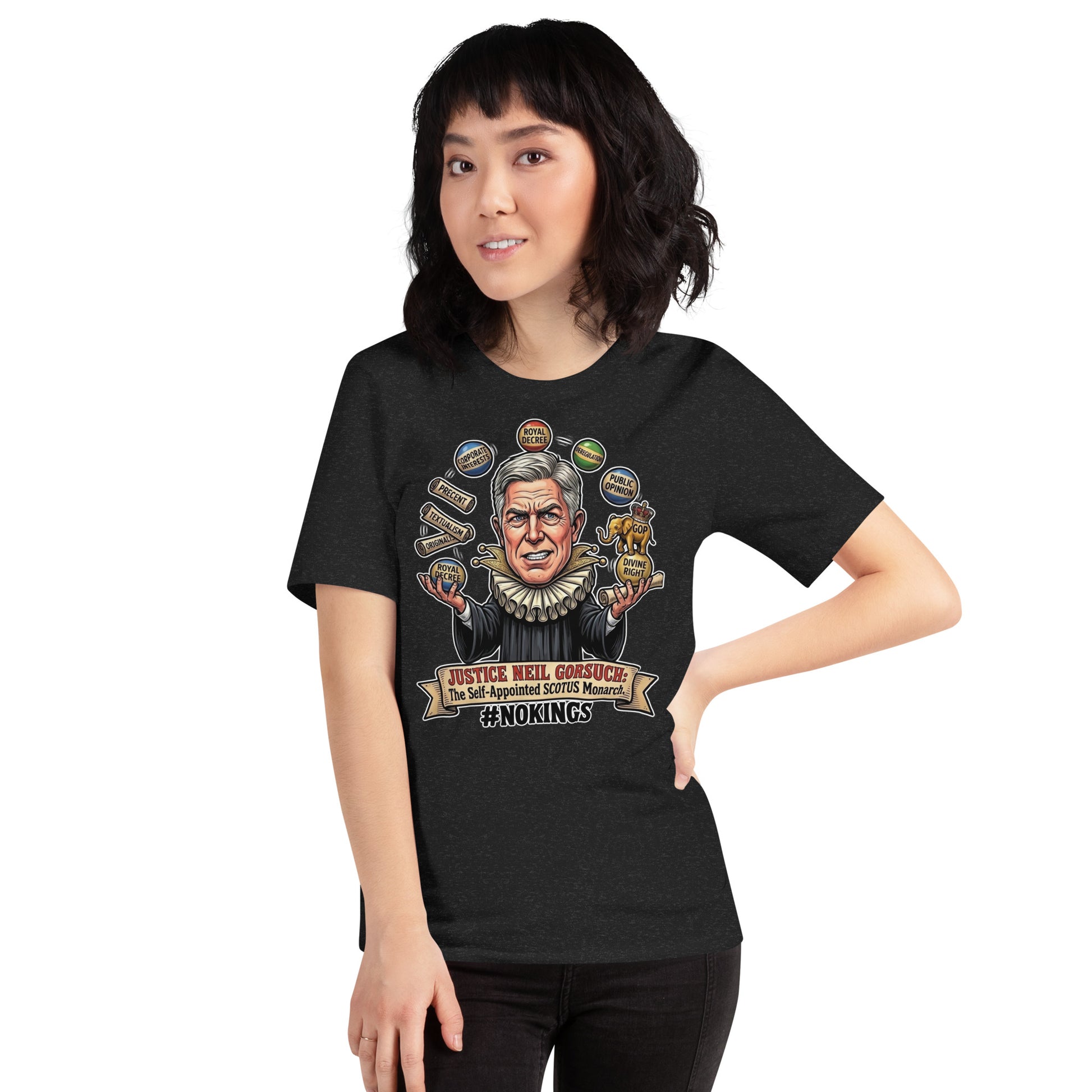 #NOKINGS T-Shirt Featuring Justice Neil Gorsuch by Sweet Agitator