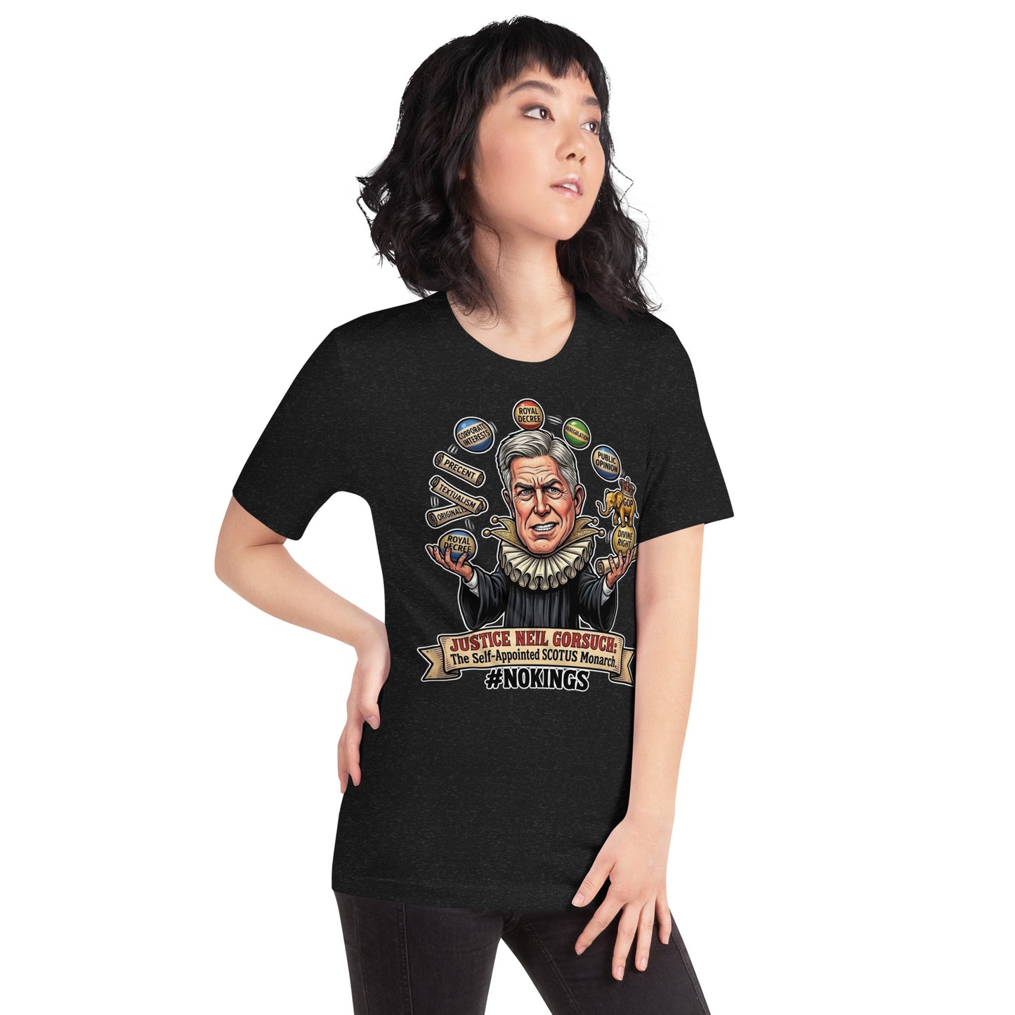 #NOKINGS T-Shirt Featuring Justice Neil Gorsuch by Sweet Agitator