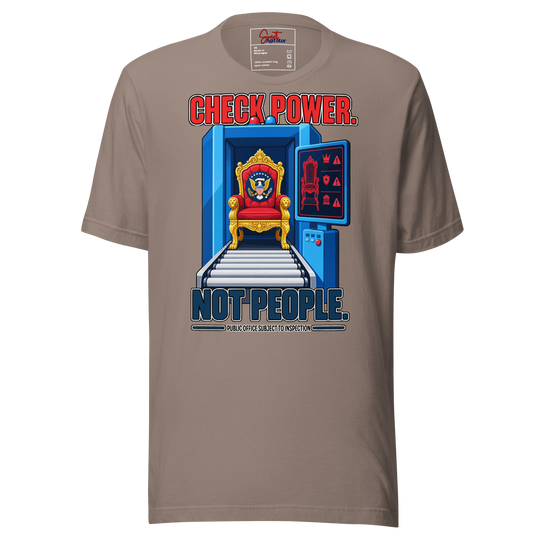 Check Power Not People T Shirt For Casual Everyday Wear by Sweet Agitator
