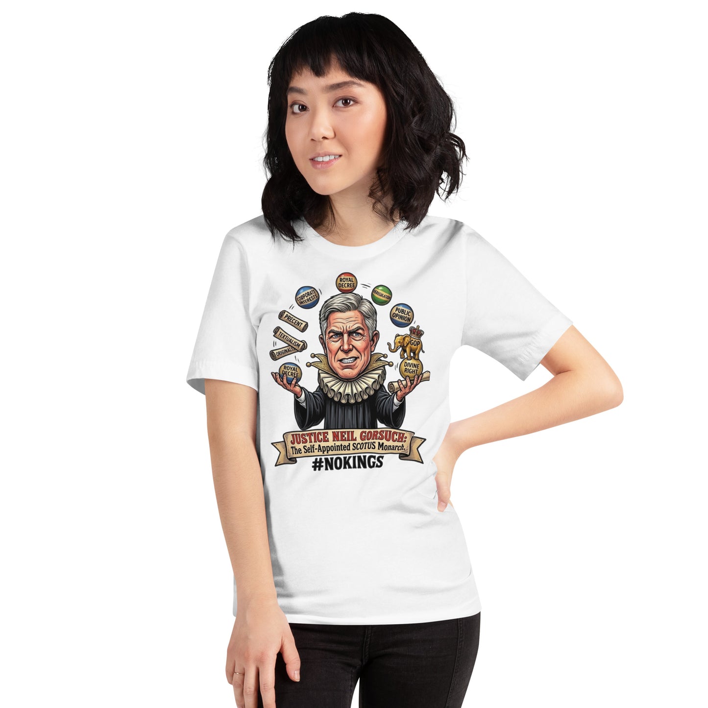 #NOKINGS T-Shirt Featuring Justice Neil Gorsuch by Sweet Agitator