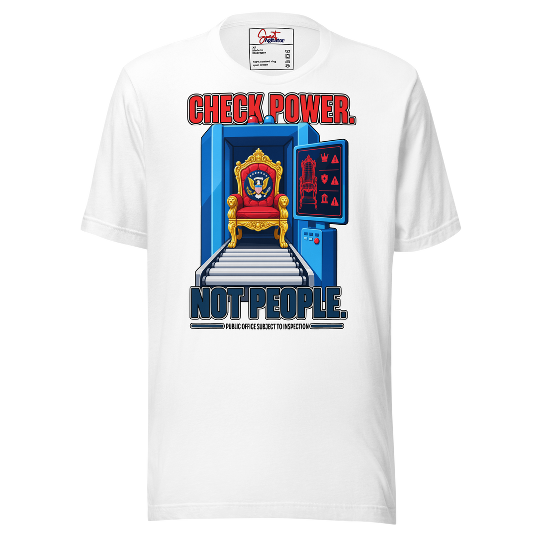 Check Power Not People T Shirt For Casual Everyday Wear by Sweet Agitator