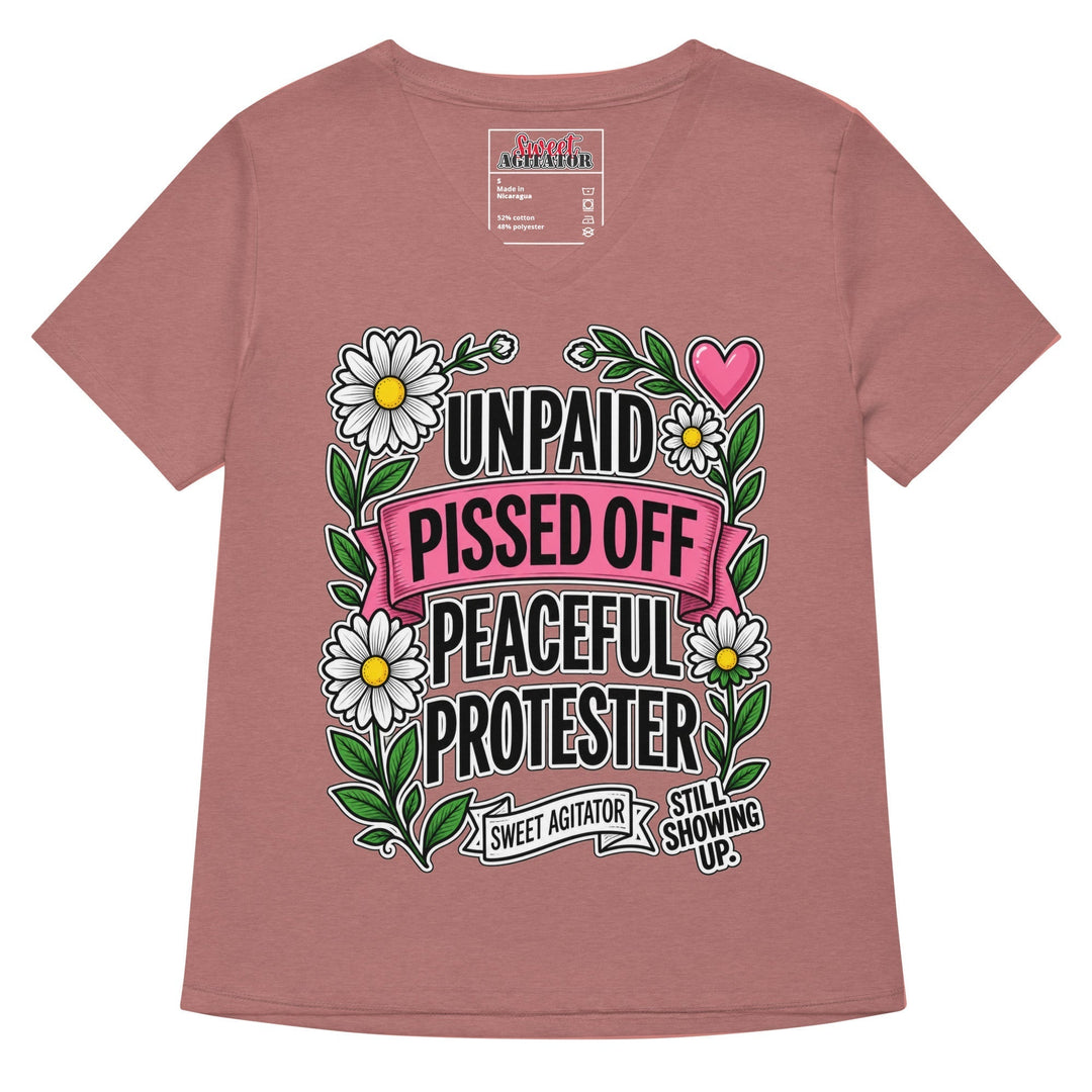 Unpaid, Pissed Off &amp; Peaceful Protester V-Neck Tee by Sweet Agitator