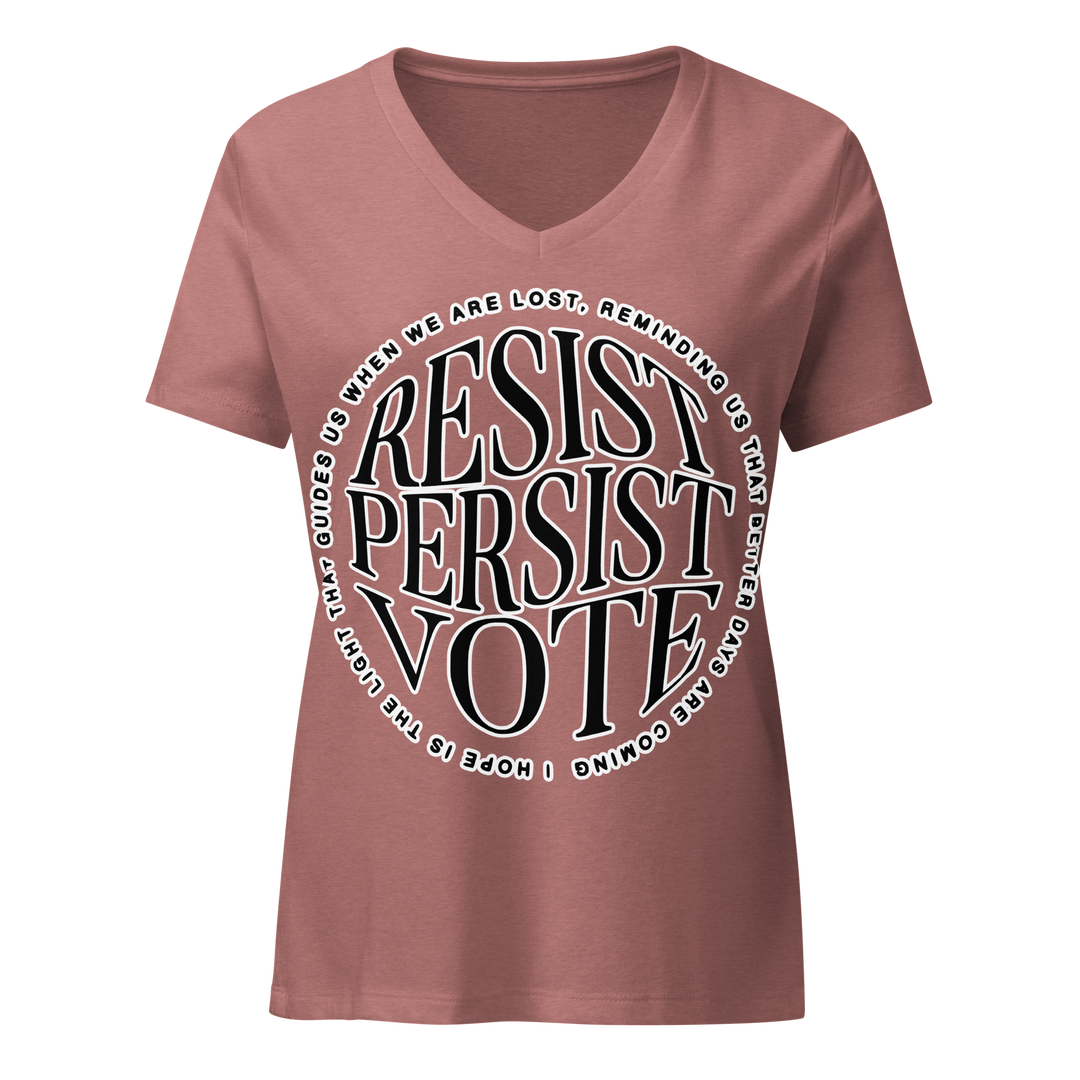 Resist Persist Vote For Her Women&