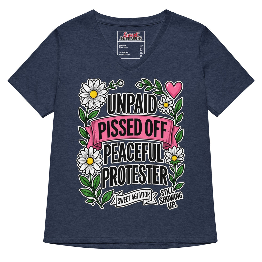 Unpaid, Pissed Off &amp; Peaceful Protester V-Neck Tee by Sweet Agitator