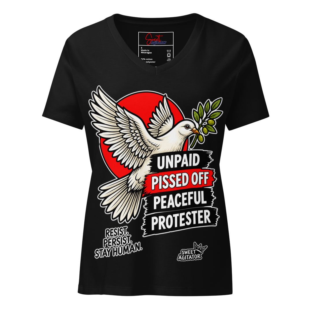 Unpaid, Pissed Off &amp; Peaceful Protester V-Neck Tee by Sweet Agitator